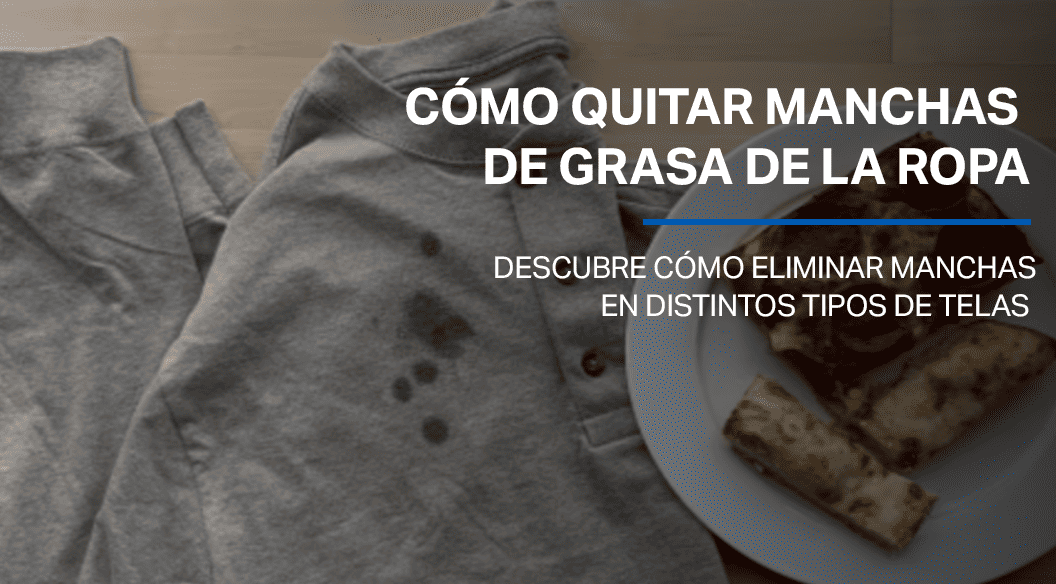Cómo quitar manchas de grasa de la ropa